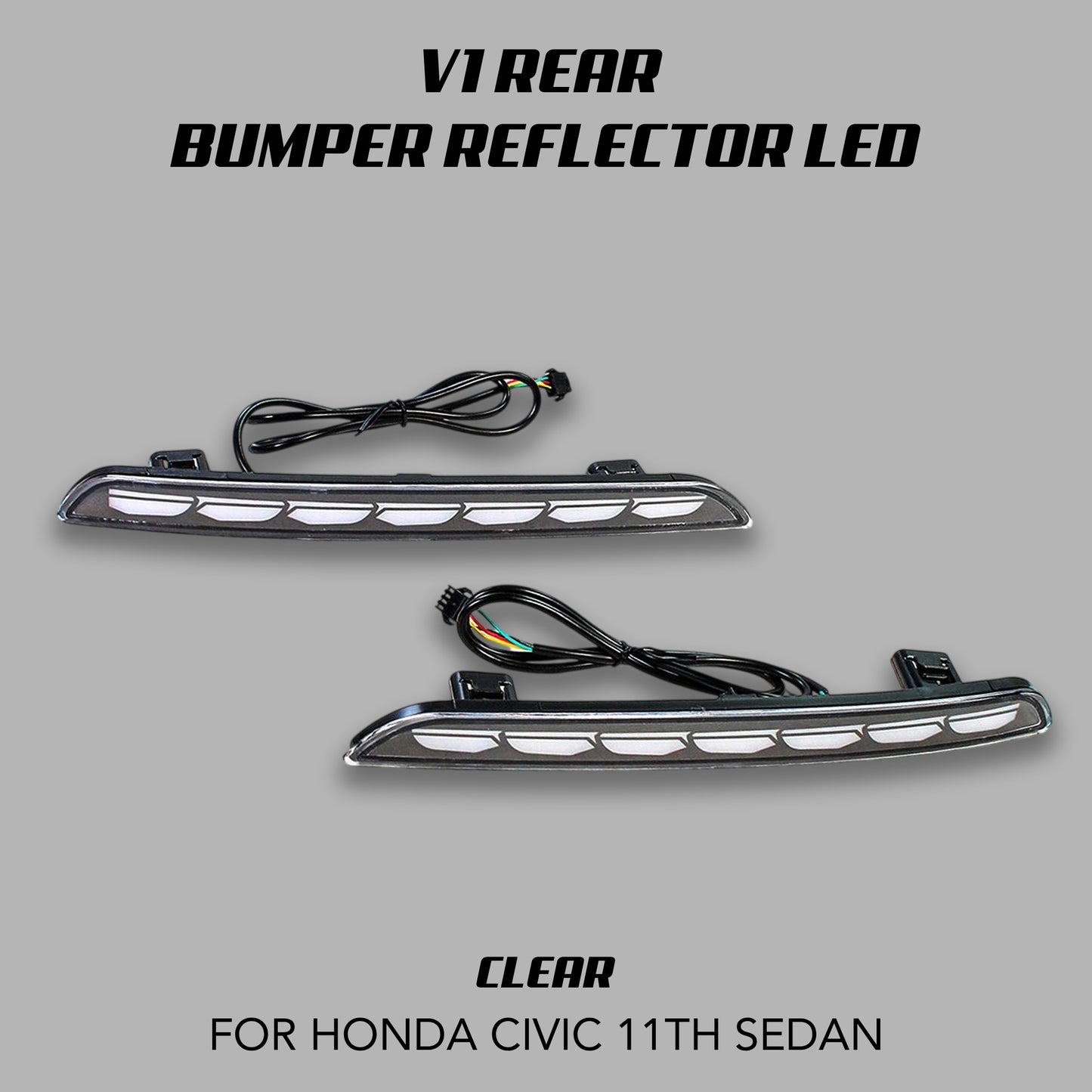 [CIVIC 11TH SEDAN] V1 REAR BUMPER REFLECTOR LED