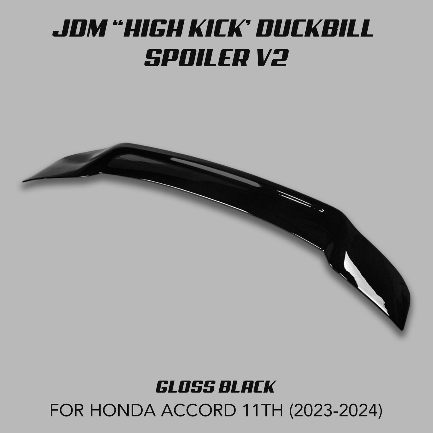 [ACCORD 11TH] JDM "HIGH KICK" DUCKBILL SPOILER V2