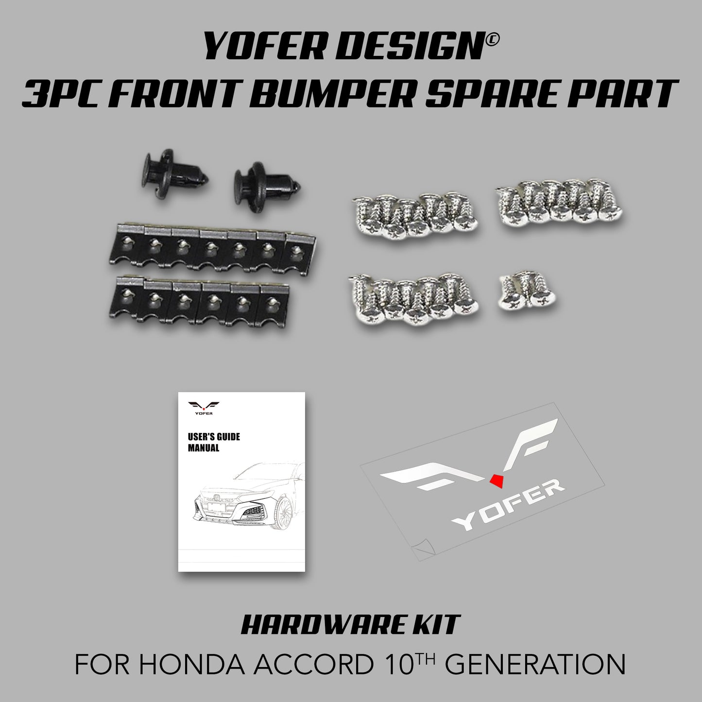 [REPLACEMENT PARTS] FOR YOFER DESIGN© 3 PIECE FRONT BUMPER KIT (ACCORD 2018-2022)