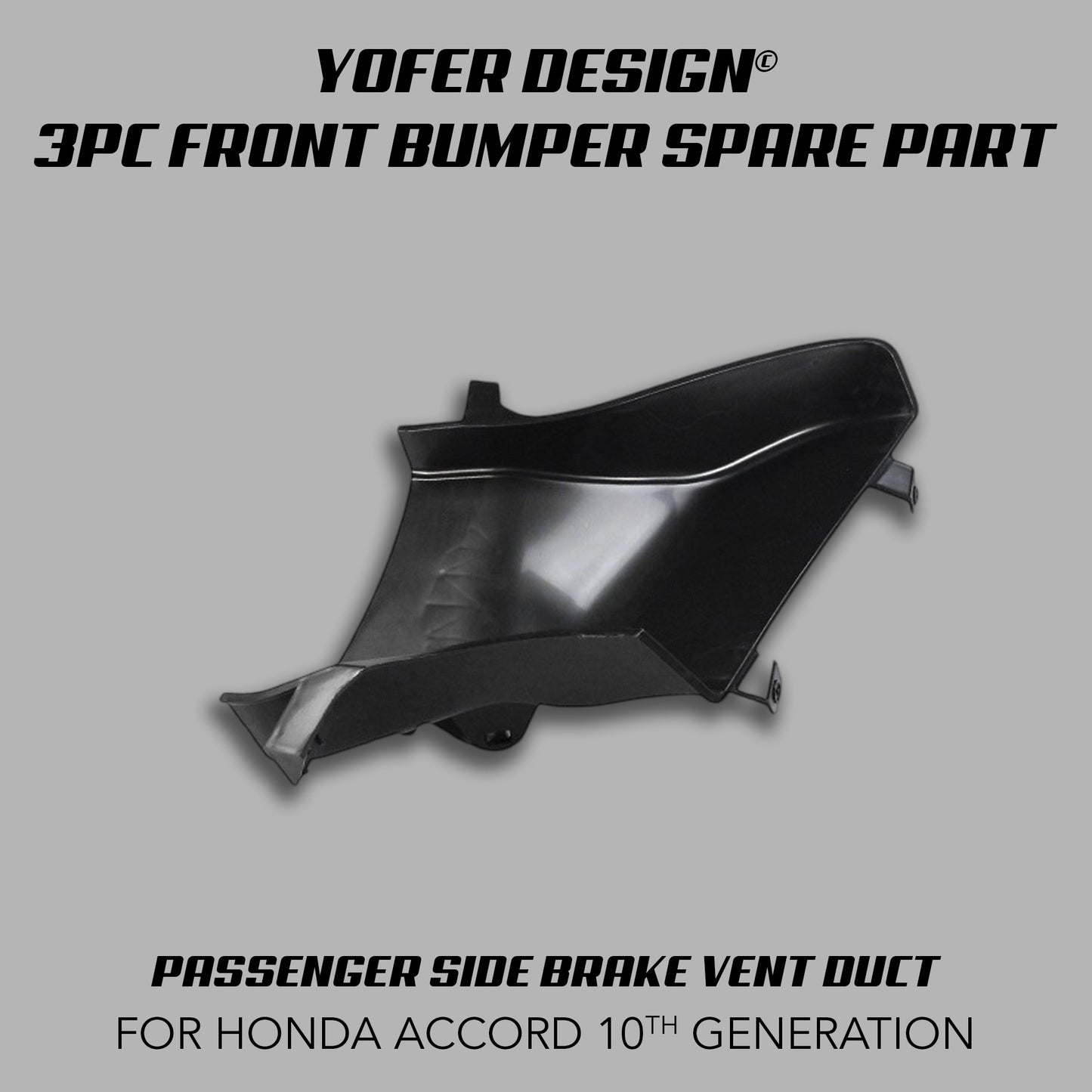 [REPLACEMENT PARTS] FOR YOFER DESIGN© 3 PIECE FRONT BUMPER KIT (ACCORD 2018-2022)