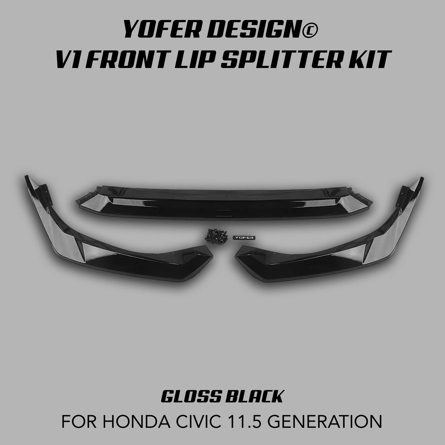 [CIVIC 11.5 GEN 2025+] YOFER DESIGN© V1 FRONT LIP SPLITTER KIT