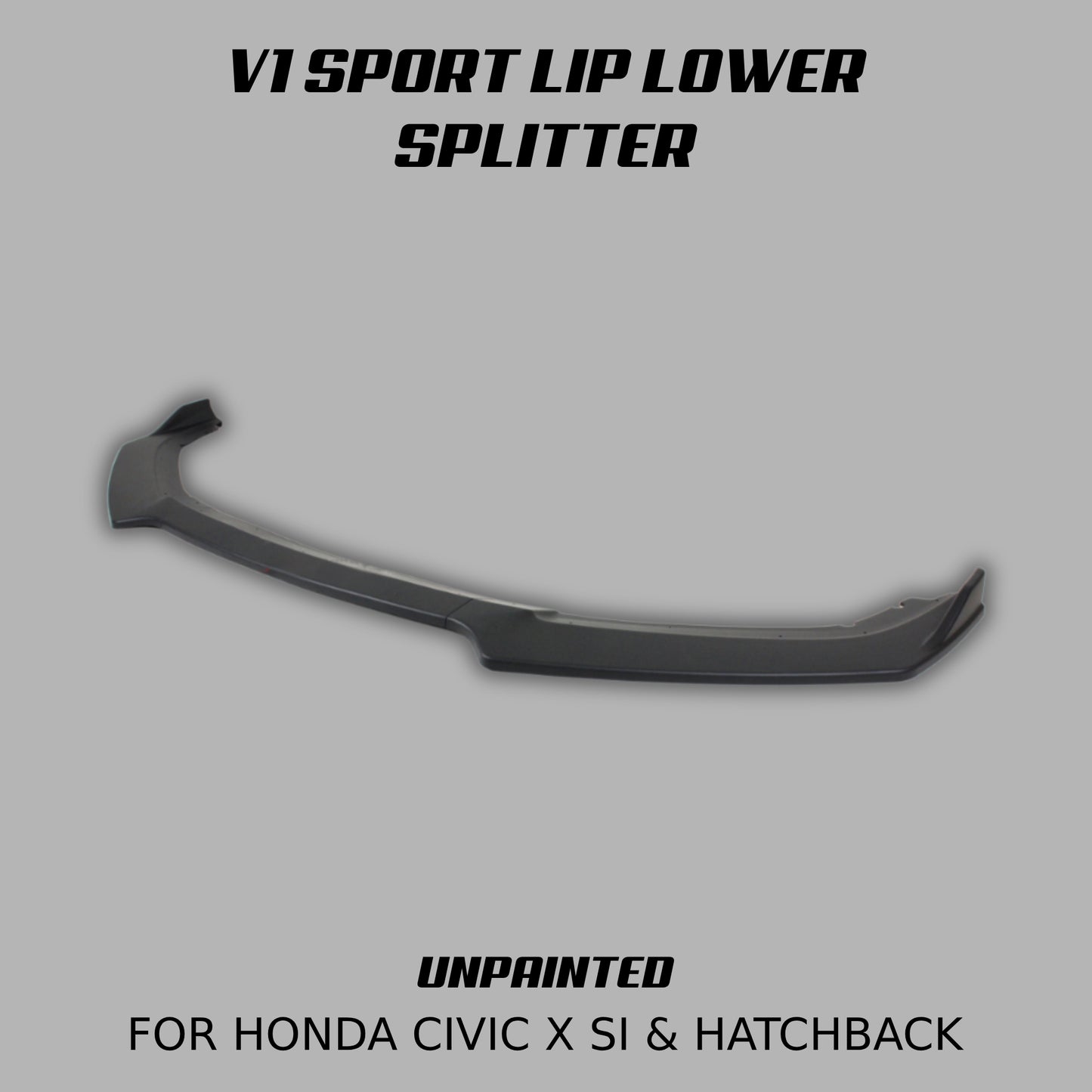 [CIVIC X Si & HATCHBACK] V1 SPORT LIP LOWER SPLITTER