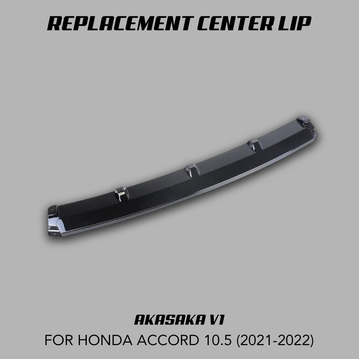 [ACCORD 2018 - 2022] CENTER SECTION FRONT LIP SPLITTER REPLACEMENTS - XGENAUTO