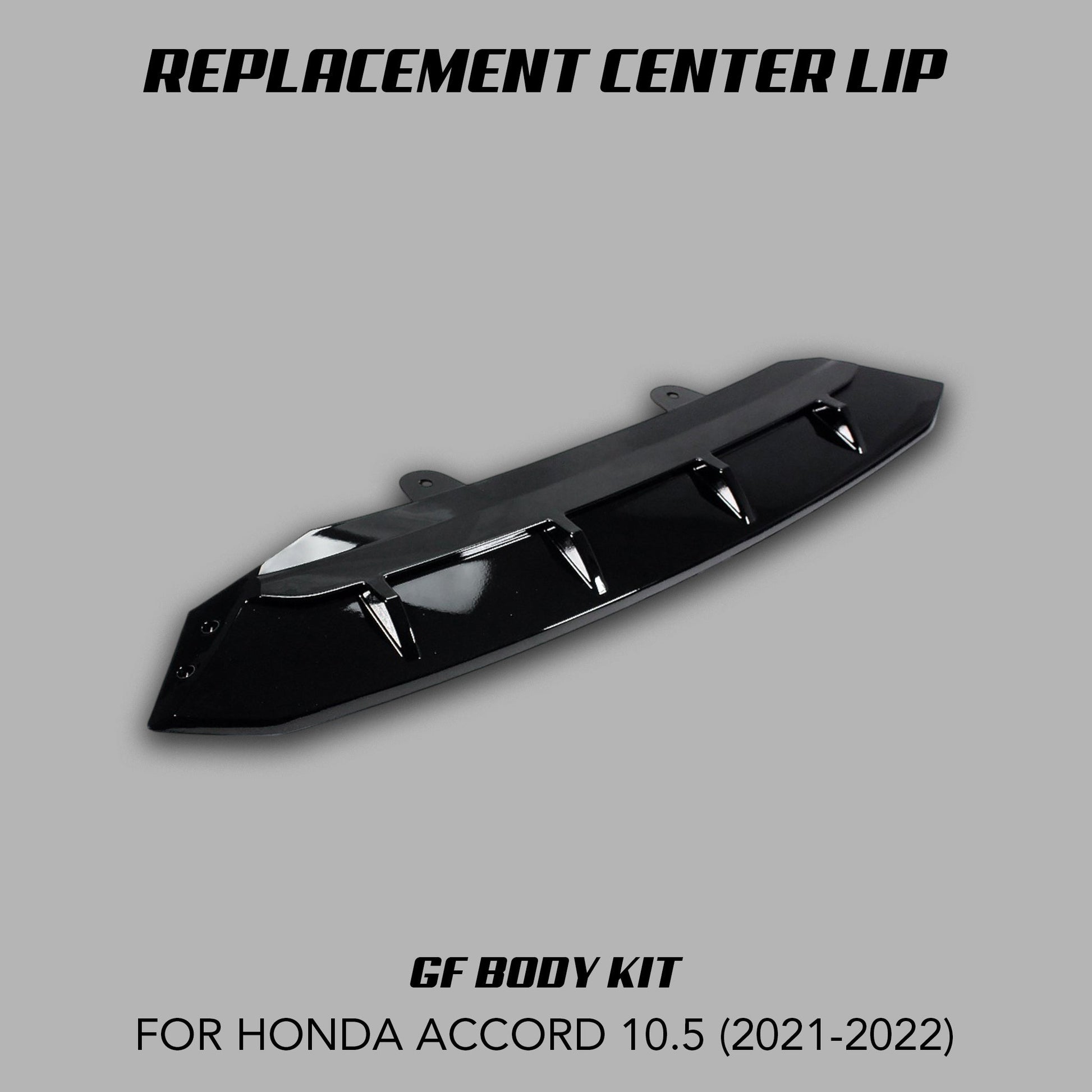[ACCORD 2018 - 2022] CENTER SECTION FRONT LIP SPLITTER REPLACEMENTS - XGENAUTO
