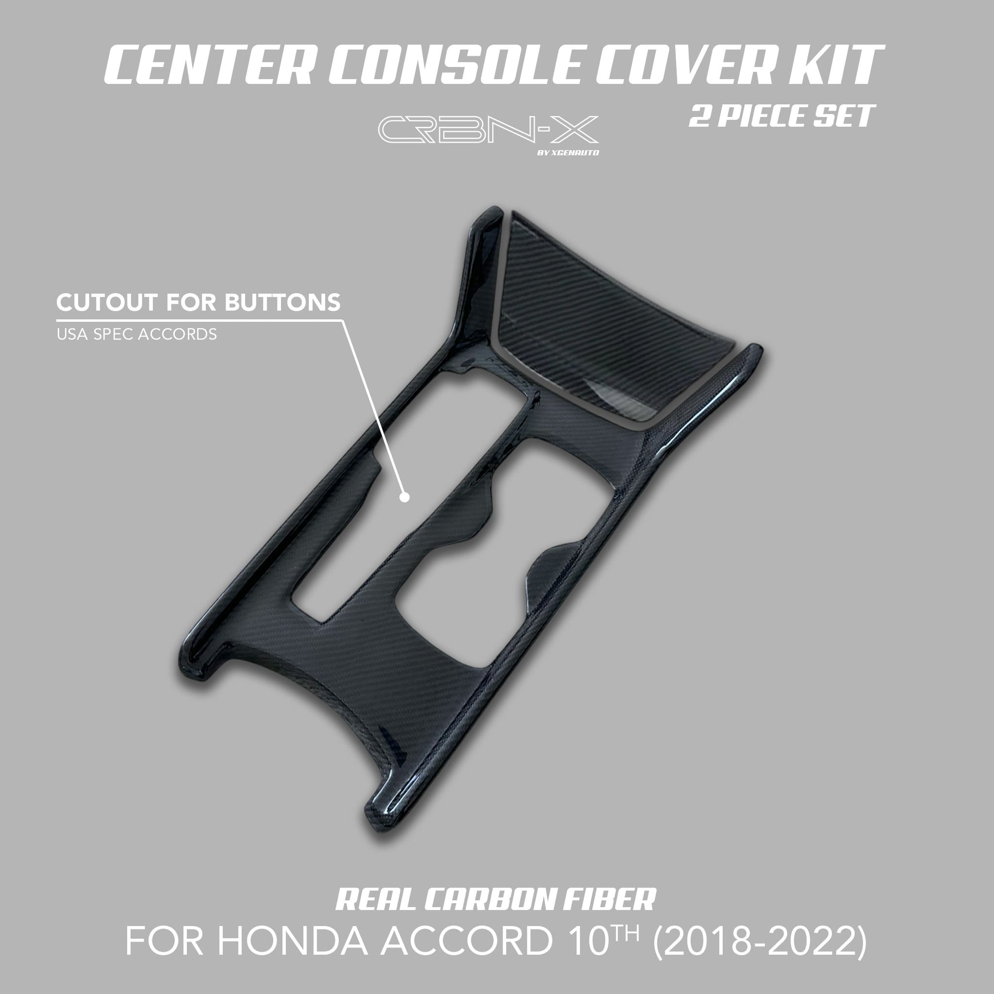 [ACCORD 2018 - 2022] REAL CARBON FIBER CENTER CONSOLE KIT - XGENAUTO