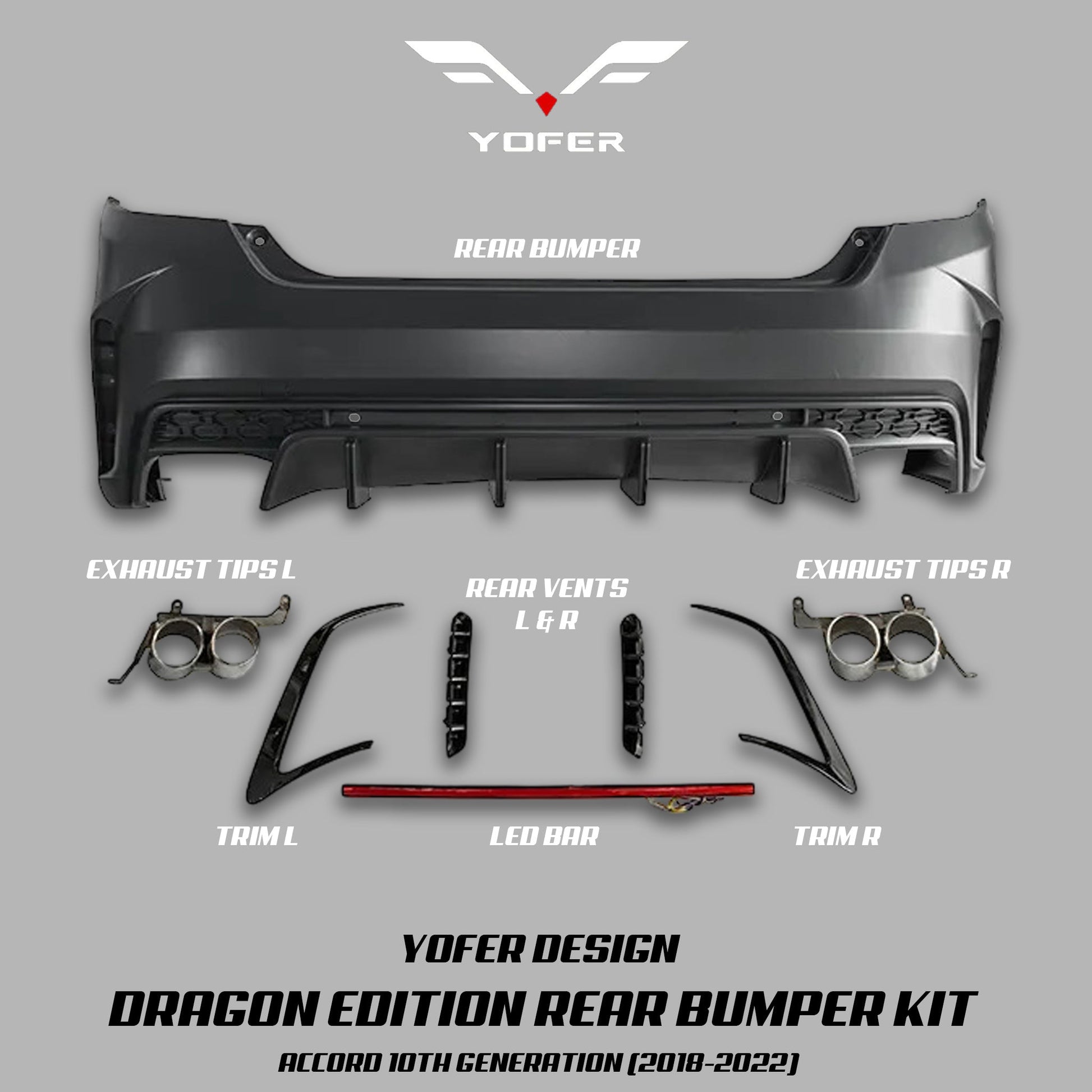 [ACCORD 2018 - 2022] YOFER DESIGN© DRAGON EDITION REAR BUMPER FULL KIT - XGENAUTO