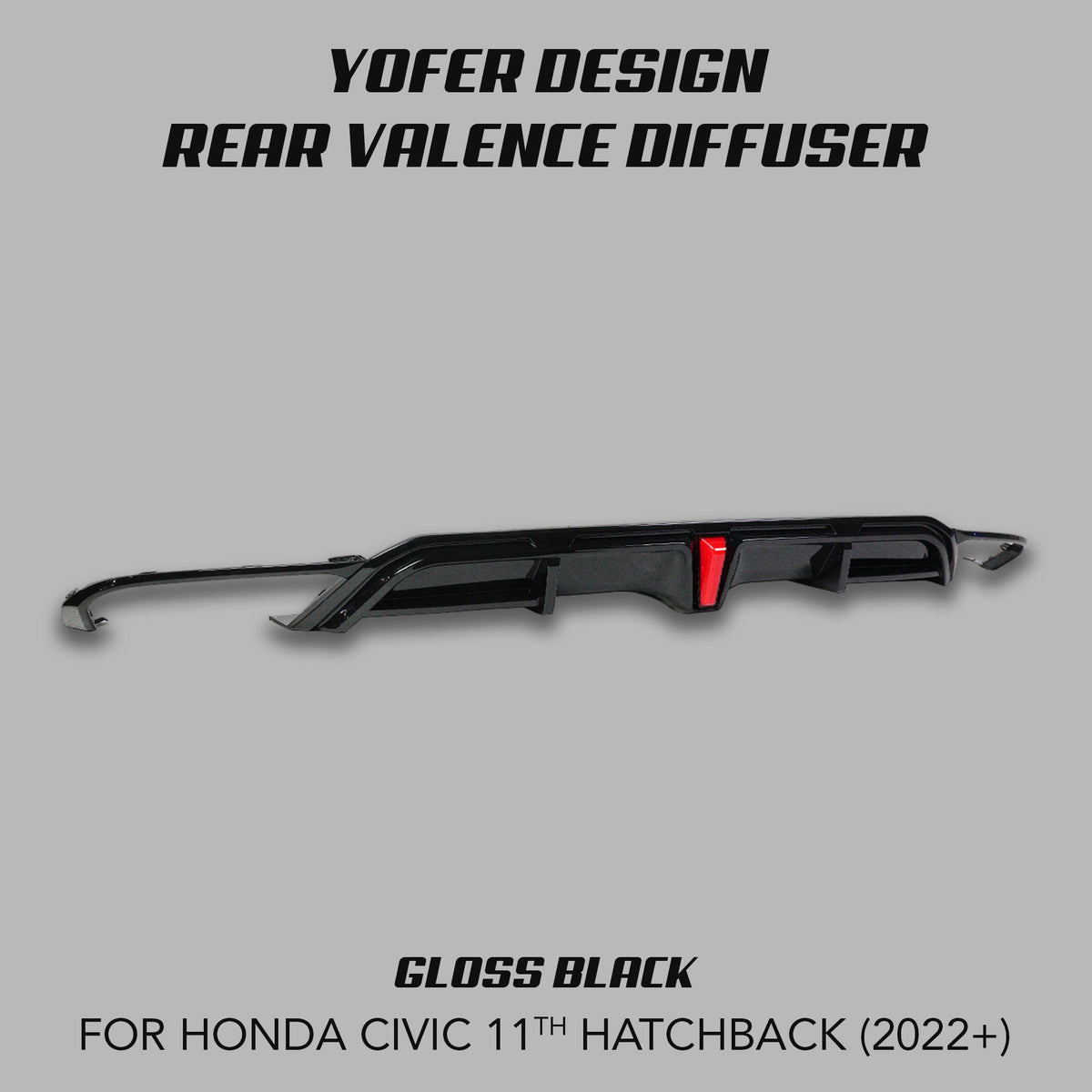 [CIVIC 11TH HATCHBACK] YOFER DESIGN© REAR VALENCE DIFFUSER - XGENAUTO