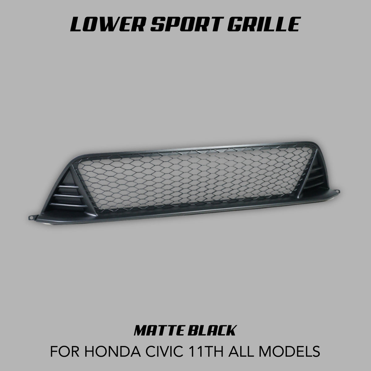 [CIVIC 11TH] LOWER SPORT GRILLE - XGENAUTO