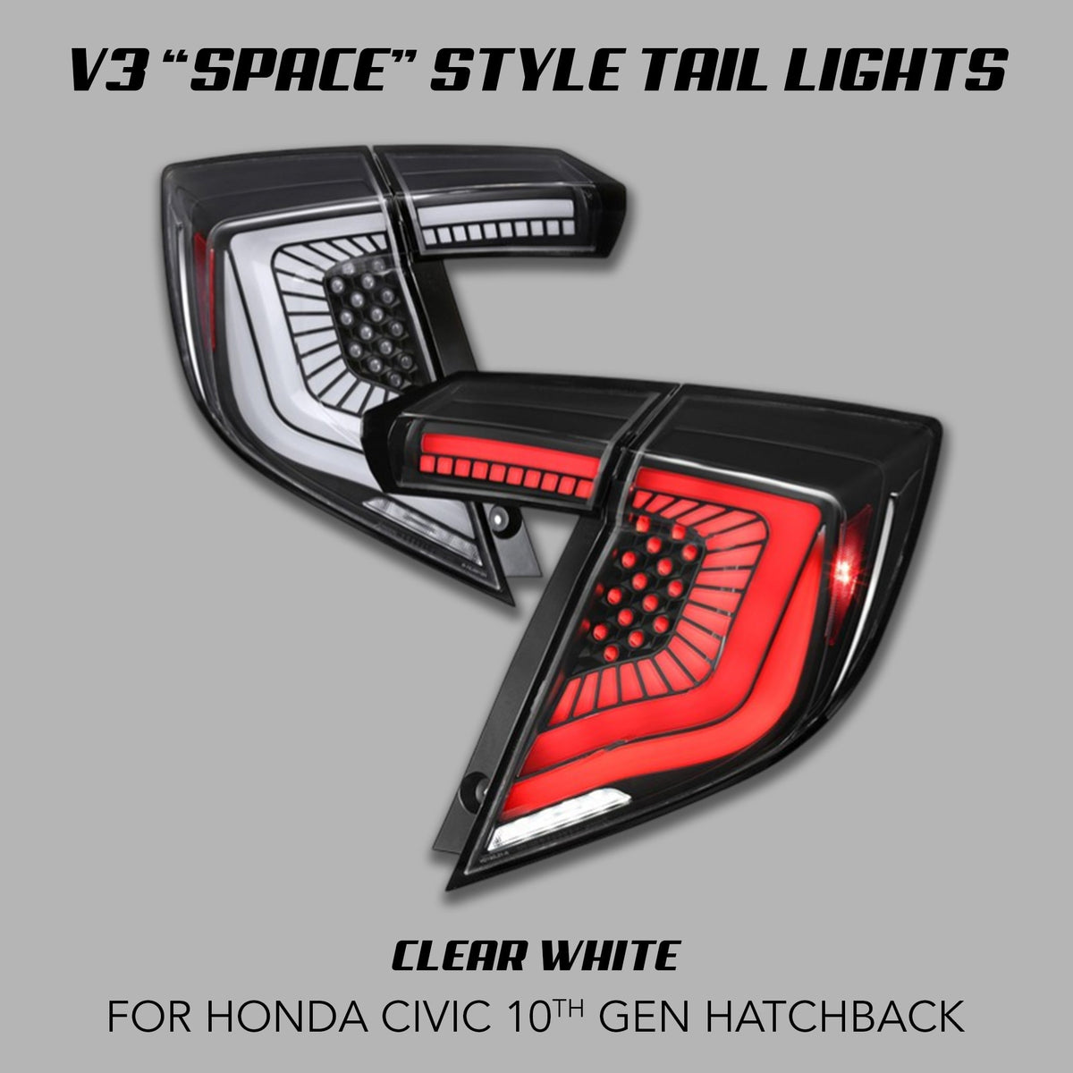 [CIVIC X 2017 - 2021 HATCHBACK] V3 "SPACE" FULL LED TAIL LIGHTS - XGENAUTO