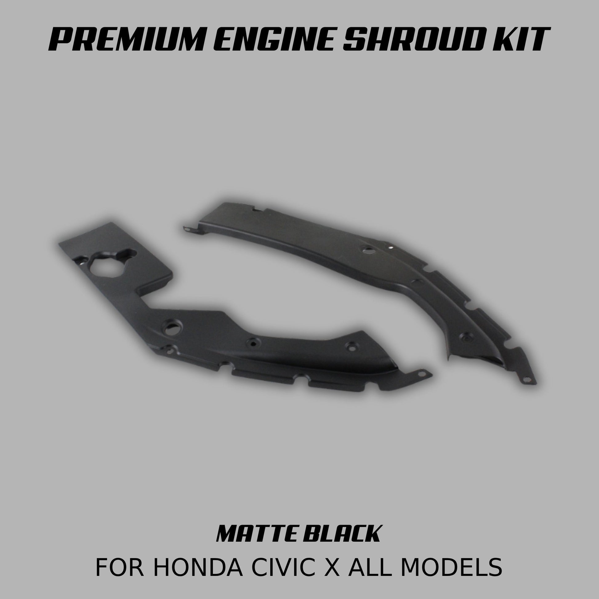 [CIVIC X] PREMIUM ENGINE SHROUD KIT - XGENAUTO