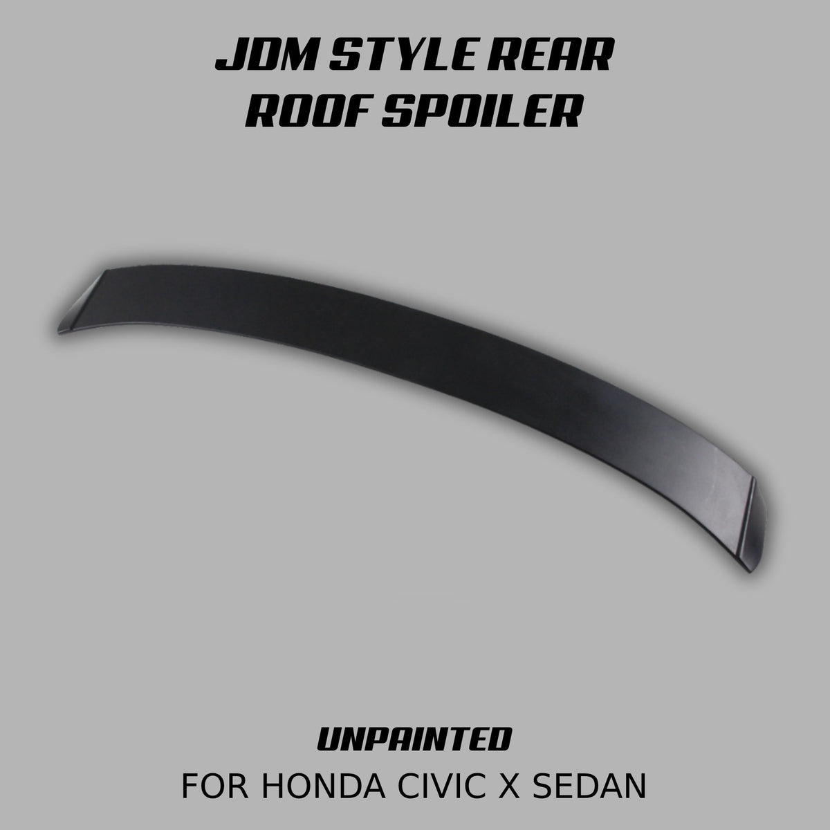 [CIVIC X SEDAN] JDM STYLE REAR ROOF SPOILER - XGENAUTO