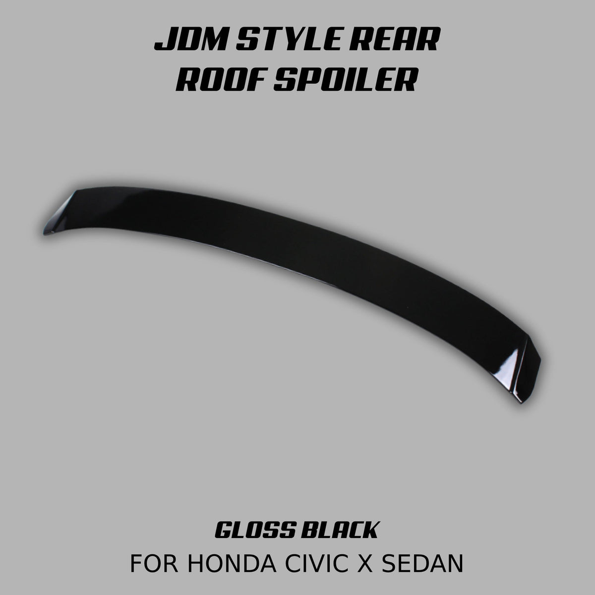 [CIVIC X SEDAN] JDM STYLE REAR ROOF SPOILER - XGENAUTO