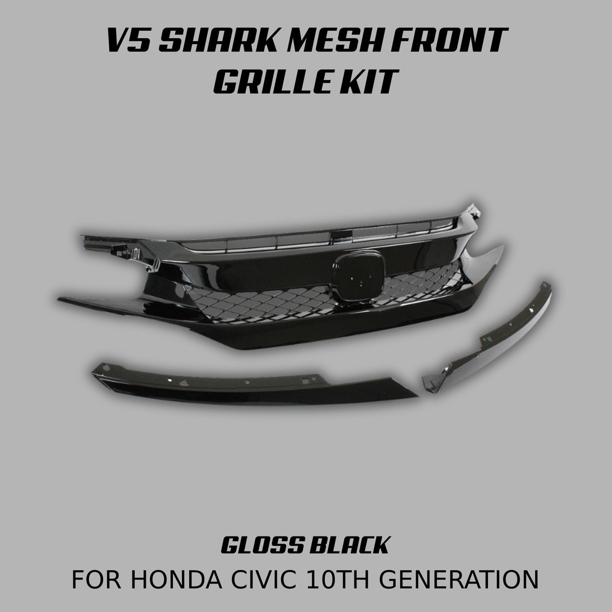 [CIVIC X] V5 SHARK MESH FRONT GRILLE KIT - XGENAUTO