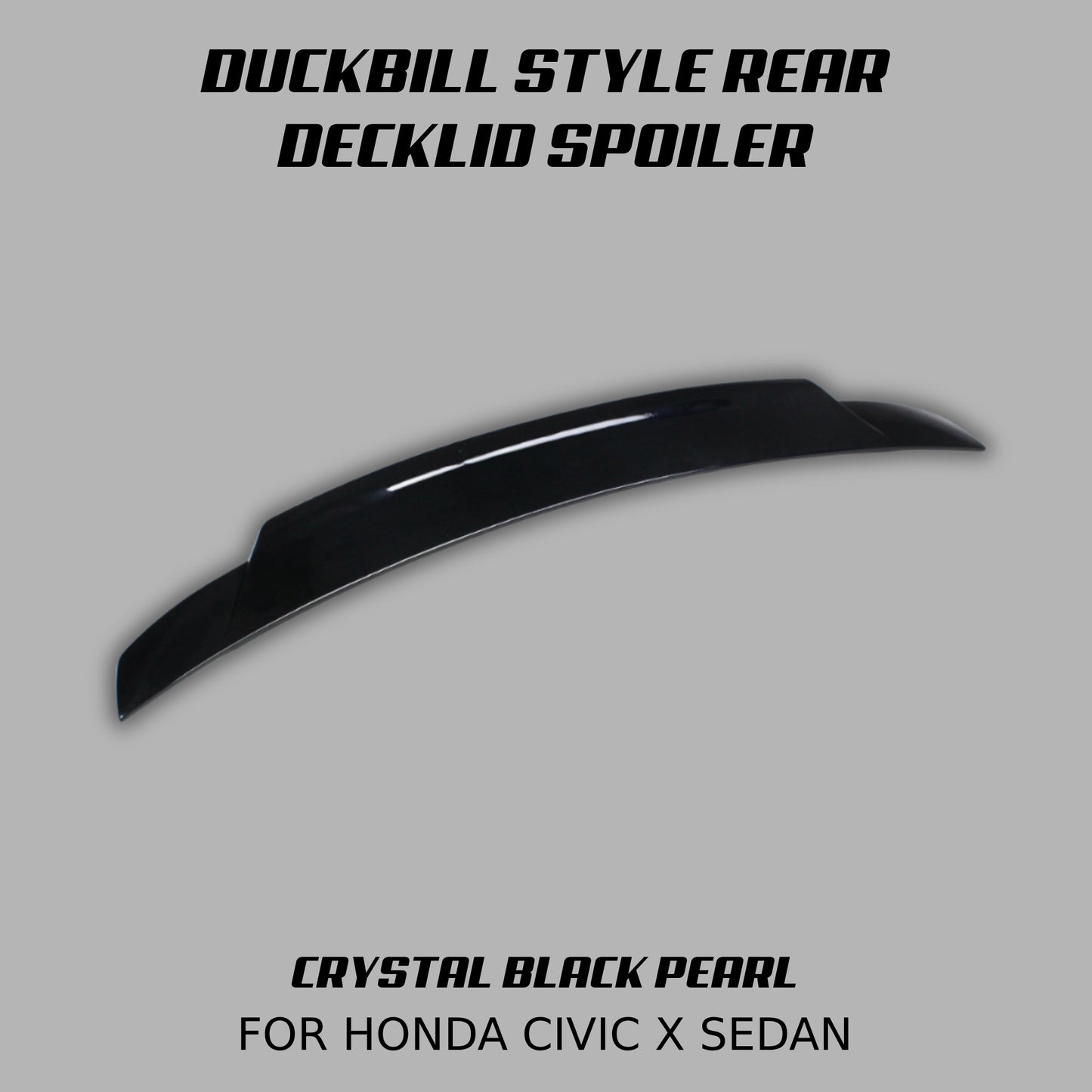 [CIVIC X SEDAN] DUCKBILL STYLE REAR DECKLID SPOILER