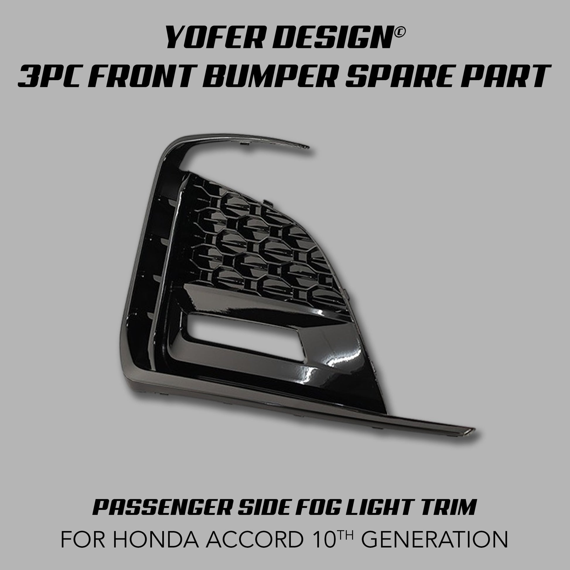 [REPLACEMENT PARTS] FOR YOFER DESIGN© 3 PIECE FRONT BUMPER KIT (ACCORD 2018 - 2022) - XGENAUTO